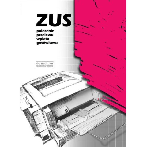 ZUS POLECENIE PRZELEWU 500 ARK. A4 2-ODCINKI (OFFSET) MICHALCZYK I PROKOP ZUS POLECENIE PRZELEWU 500 ARK. A4 2-ODCINKI (OFFSET) MICHALCZYK I PROKOP